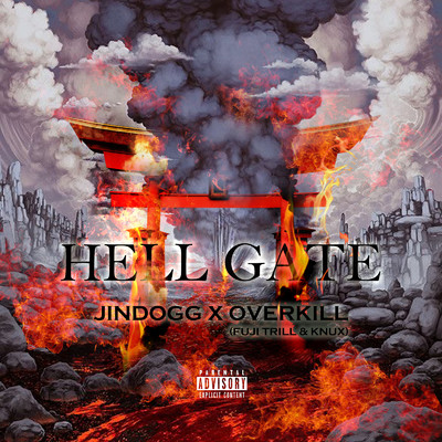 HELL GATE/Jin Dogg & OVER KILL