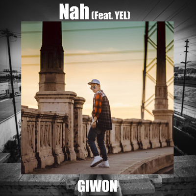 Nah (featuring YEL)/ギウォン