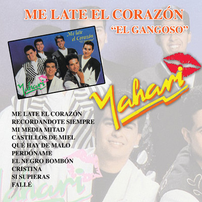 アルバム/Me Late El Corazon ”El Gangoso”/Yahari