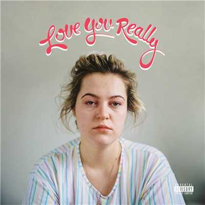 Love You Really (Explicit)/Elli Ingram