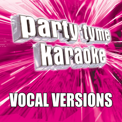アルバム/Party Tyme Karaoke - Pop Party Pack 4 (Vocal Versions)/Party Tyme Karaoke