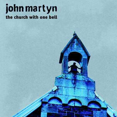 アルバム/The Church With One Bell/ジョン・マーティン