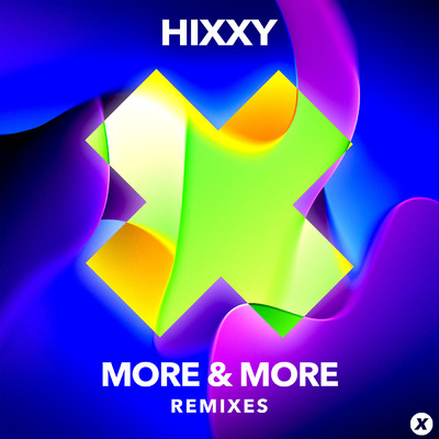 More & More (Tatsunoshin Remix)/Hixxy