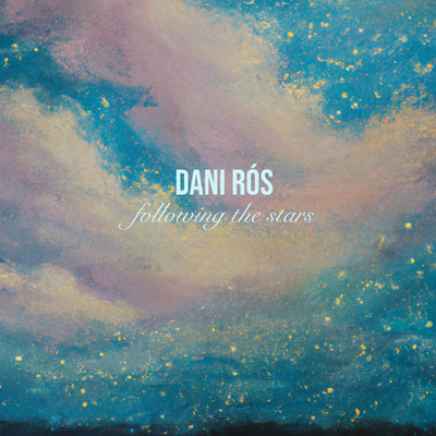 シングル/Following The Stars/Dani Ros