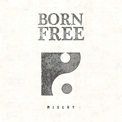 アルバム/Misery/Born Free