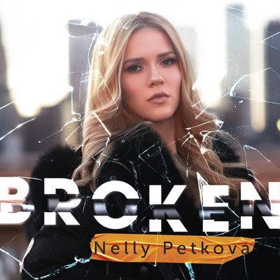 シングル/Broken/Nelly Petkova