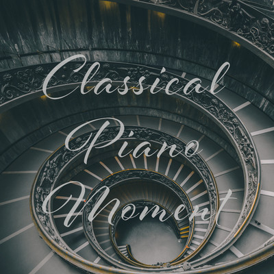 アルバム/Classical Piano moment/Cool Music