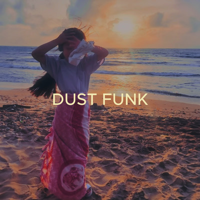 La La/Dust funk