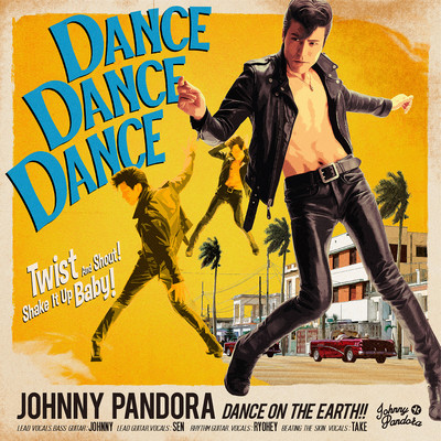 アルバム/DANCE DANCE DANCE/JOHNNY PANDORA