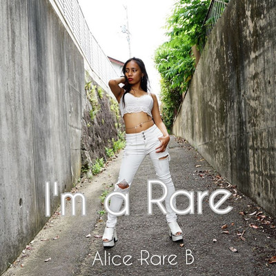 シングル/I'm a Rare/Alice Rare B