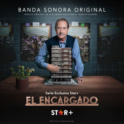 El Encargado (Banda Sonora Original)/Alejandro Kauderer／Ignacio Gabriel