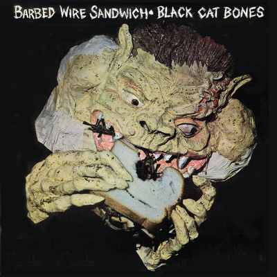 アルバム/Barbed Wire Sandwich/ブラック・キャット・ボーンズ