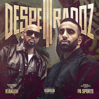 アルバム/Desperadoz III (Explicit)/PA Sports／Kianush