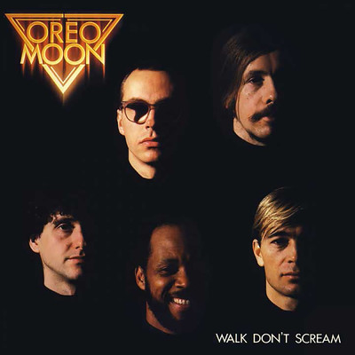 Walk Don't Scream/Oreo Moon