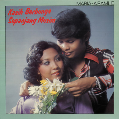 アルバム/Kasih Berbunga Sepanjang Musim/Maria／A. Ramlie