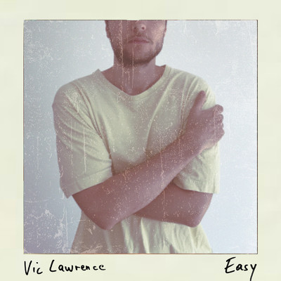 シングル/Easy (Explicit)/Vic Lawrence