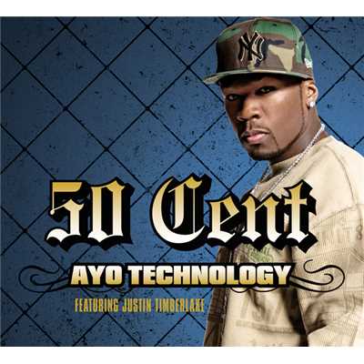 Ayo Technology (featuring Justin Timberlake)/50セント