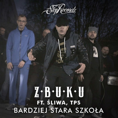 Bardziej stara szkola (feat. Sliwa, TPS)/ZBUKU
