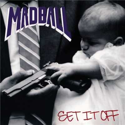 アルバム/Set It Off/Madball