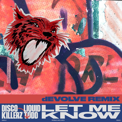 シングル/Let Me Know (dEVOLVE Remix)/Disco Killerz & Liquid Todd