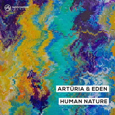 Human Nature/Arturia & Eden