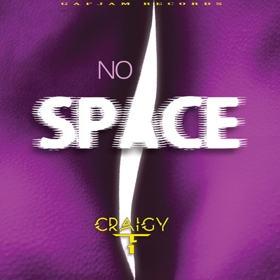 No Space/Craigy T