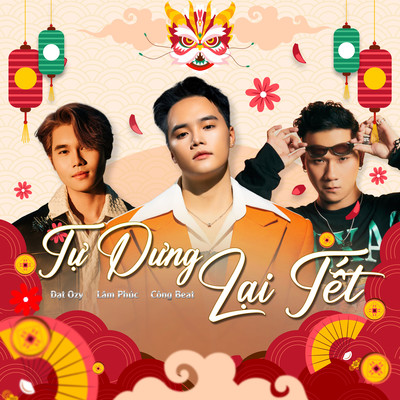 Dat Ozy, Lam Phuc & Cong Beat