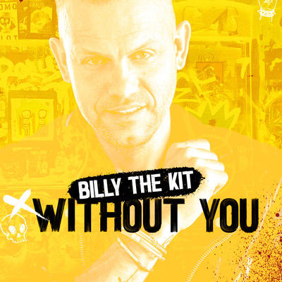 シングル/Without You/Billy The Kit