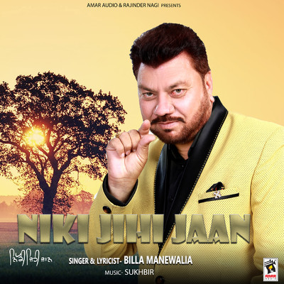Niki Jihi Jaan/Billa Manewalia