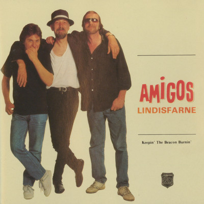 アルバム/Amigos/Lindisfarne