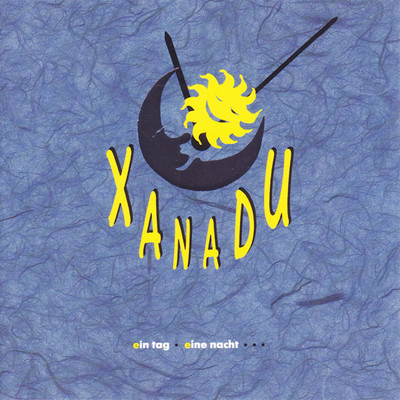 Ein Tag, eine Nacht, eine Stunde/Xanadu