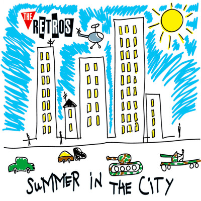 Summer in the City/The Retros