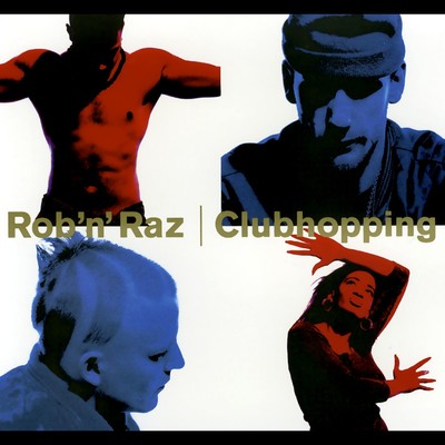 アルバム/Clubhopping/Rob n Raz