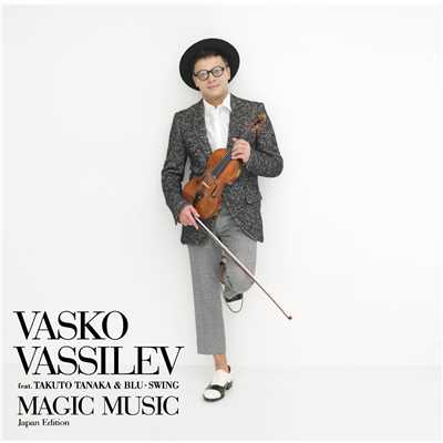 VASKO VASSILEV feat. TAKUTO TANAKA & BLU-SWING