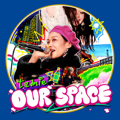 OUR SPACE/tamie