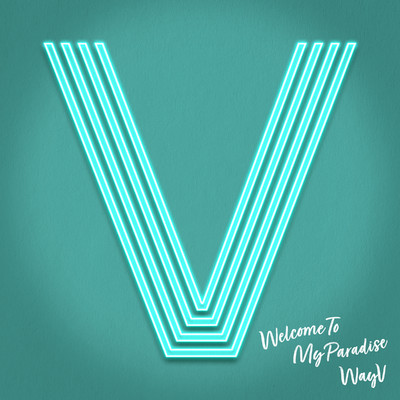 Welcome To My Paradise/WayV