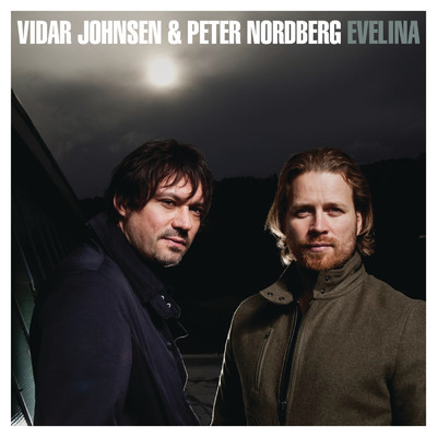 Evelina/Vidar Johnsen／Peter Nordberg