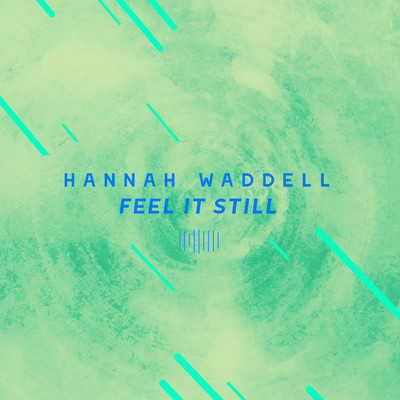 シングル/Feel It Still (The ShareSpace Australia 2017)/Hannah Waddell