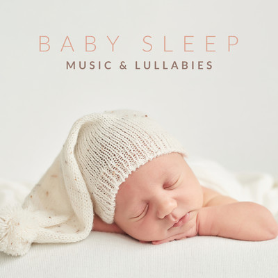 アルバム/Baby Sleep Music & Lullabies/Baby Bears／Sleep Baby Sleep