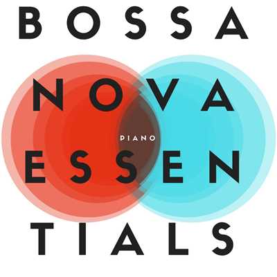 Bossa Nova Essentials/Eximo Blue