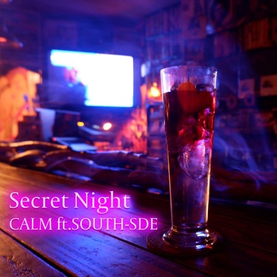 Secret Night (feat. SOUTH-SDE)/CALM