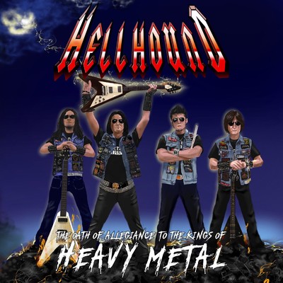 Heavy Metal Never Dies/HELLHOUND