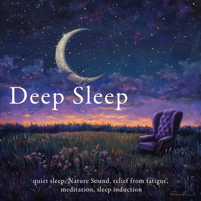 Deep Sleep quiet sleep, Nature Sound, relief from fatigue, meditation, sleep induction/SLEEPY NUTS