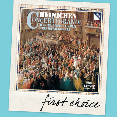Heinichen: 協奏曲 ヘ長調 S. 235 - 第1楽章: Vivace/ムジカ・アンティクヮ・ケルン／ラインハルト・ゲーベル