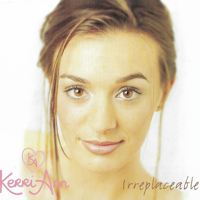 アルバム/Irreplaceable/Kerri Ann