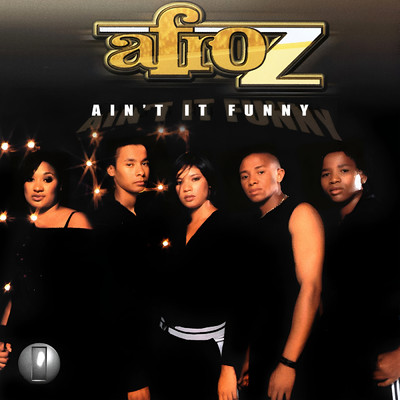 Ain't It Funny/Afro z