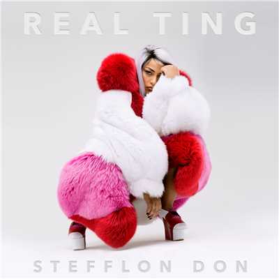 Real Ting (Explicit)/ステフロン・ドン
