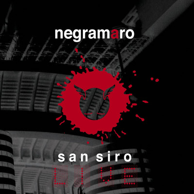 Un Passo Indietro (San Siro Live Version)/ネグラマーロ