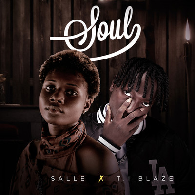 シングル/Soul (feat. T.I BLAZE)/Salle