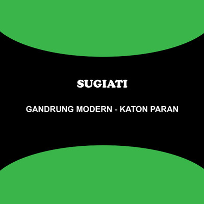 アルバム/Gandrung Modern: Katon Paran/Sugiati